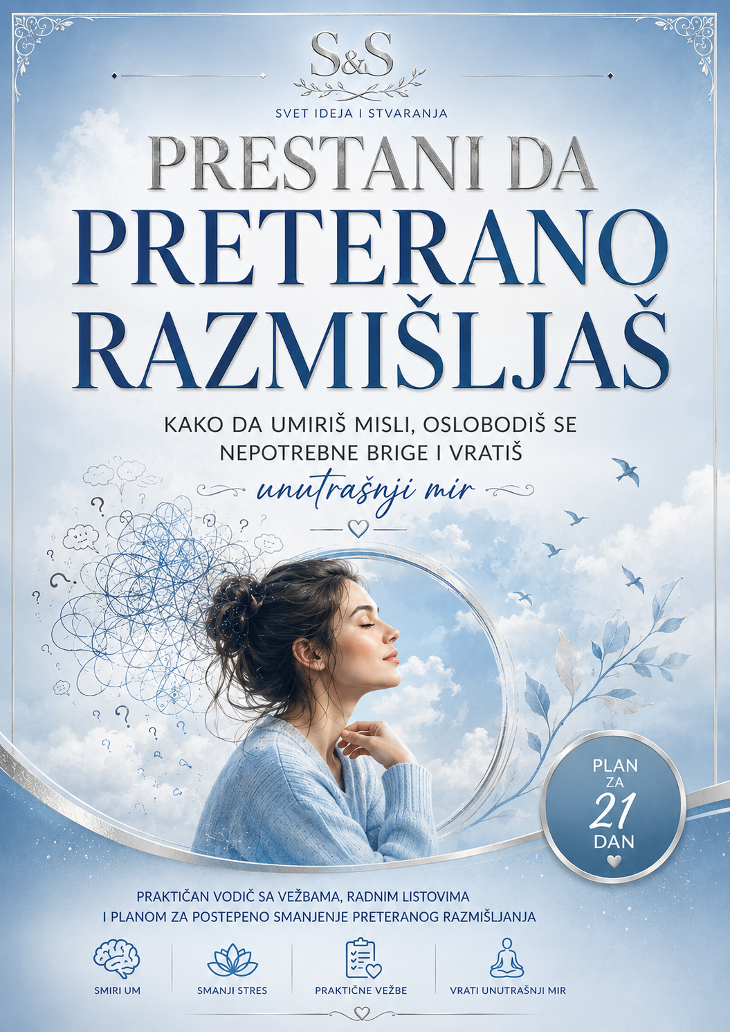 PRESTANI DA PRETERANO RAZMIŠLJAŠ